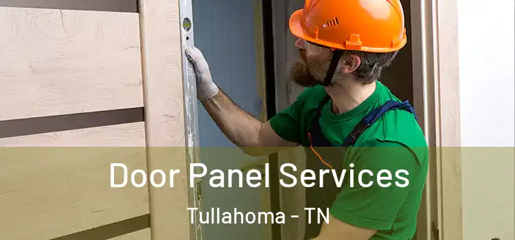 Door Panel Services Tullahoma - TN